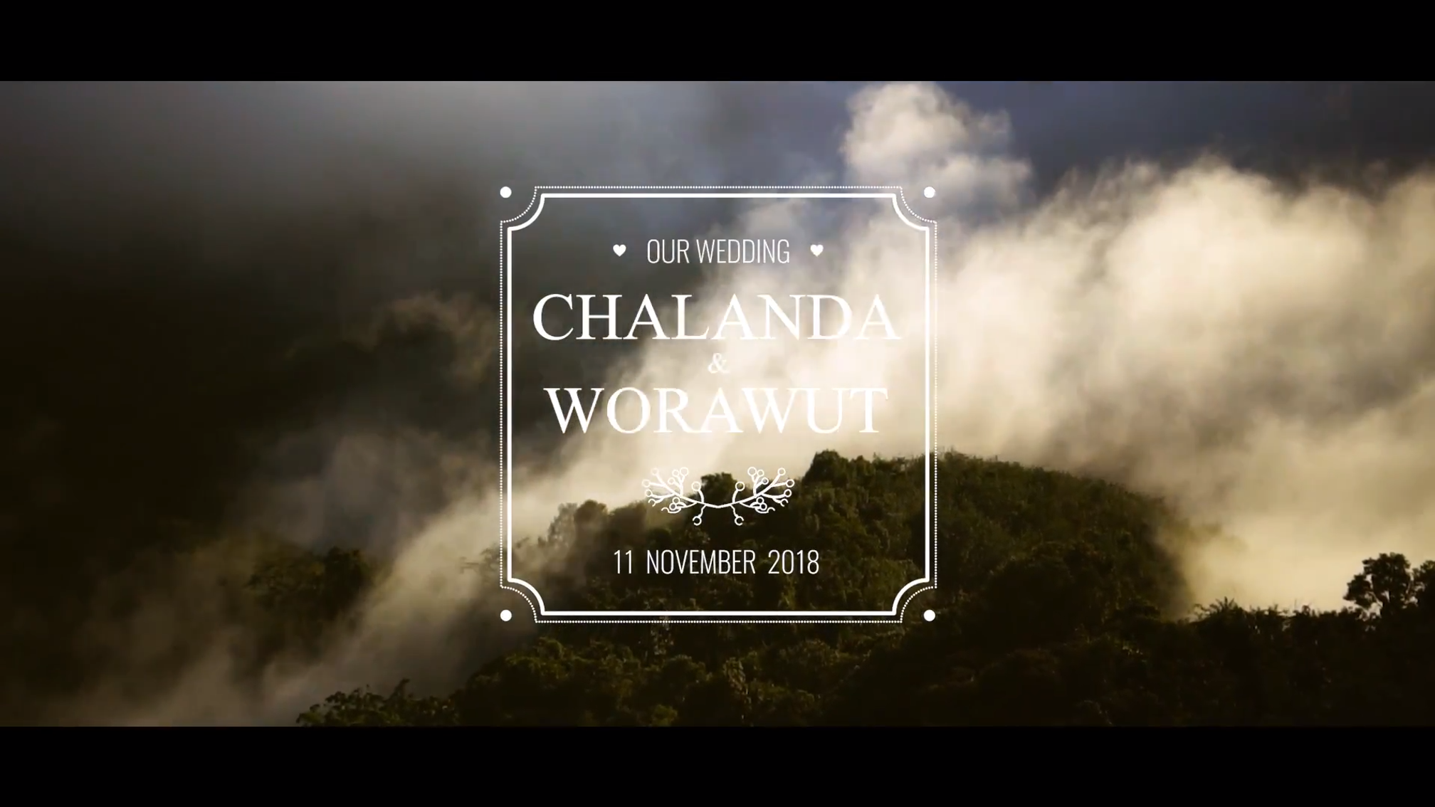 Chalanda & Worawut Presentation Story Wedding #ลุงหนวดช่างภาพ